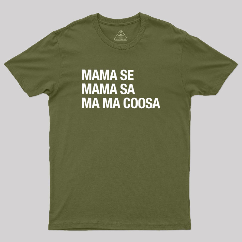 Mama Se Mama Sa Ma Ma Coosa Geek T-Shirt