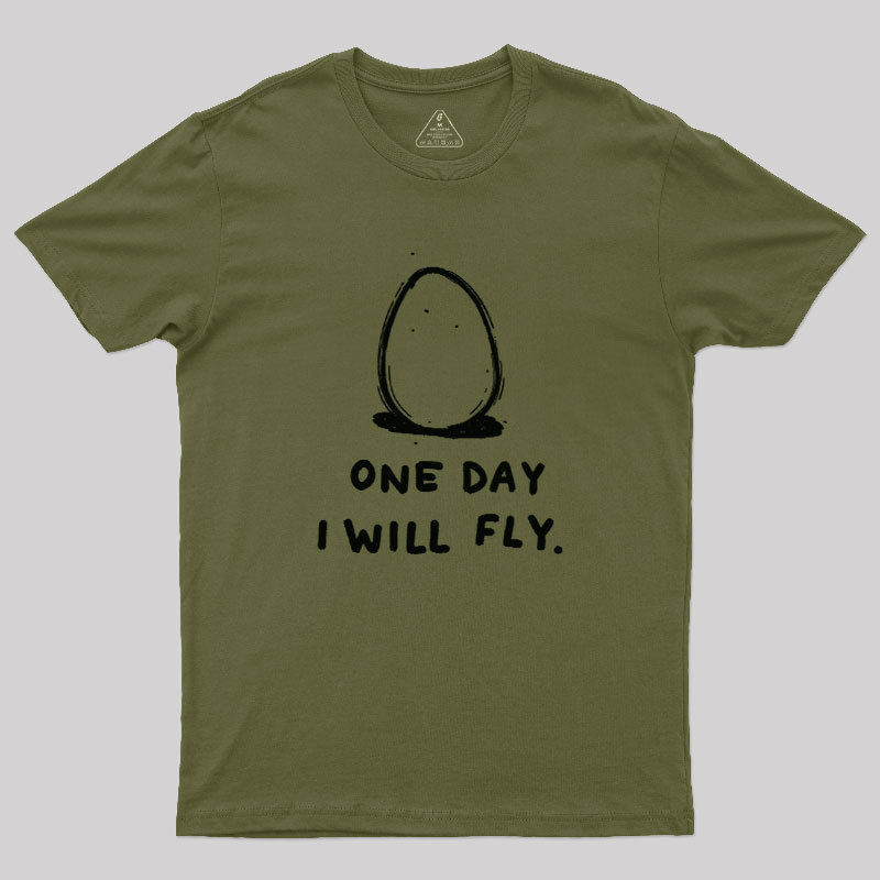 One Day I Will Fly Geek T-Shirt