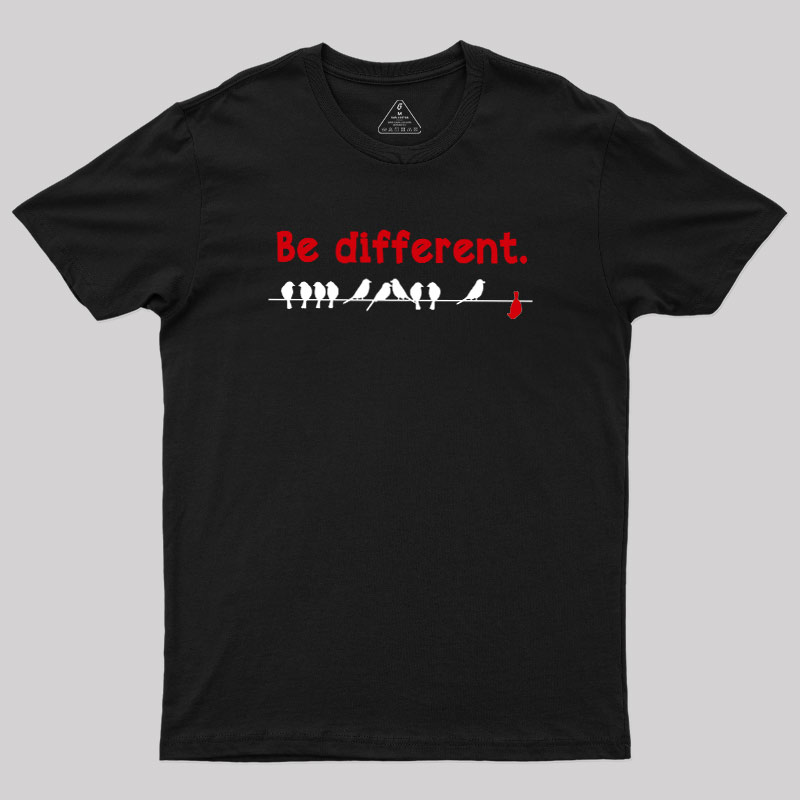 Be different Geek T-Shirt