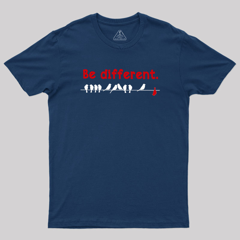 Be different Geek T-Shirt