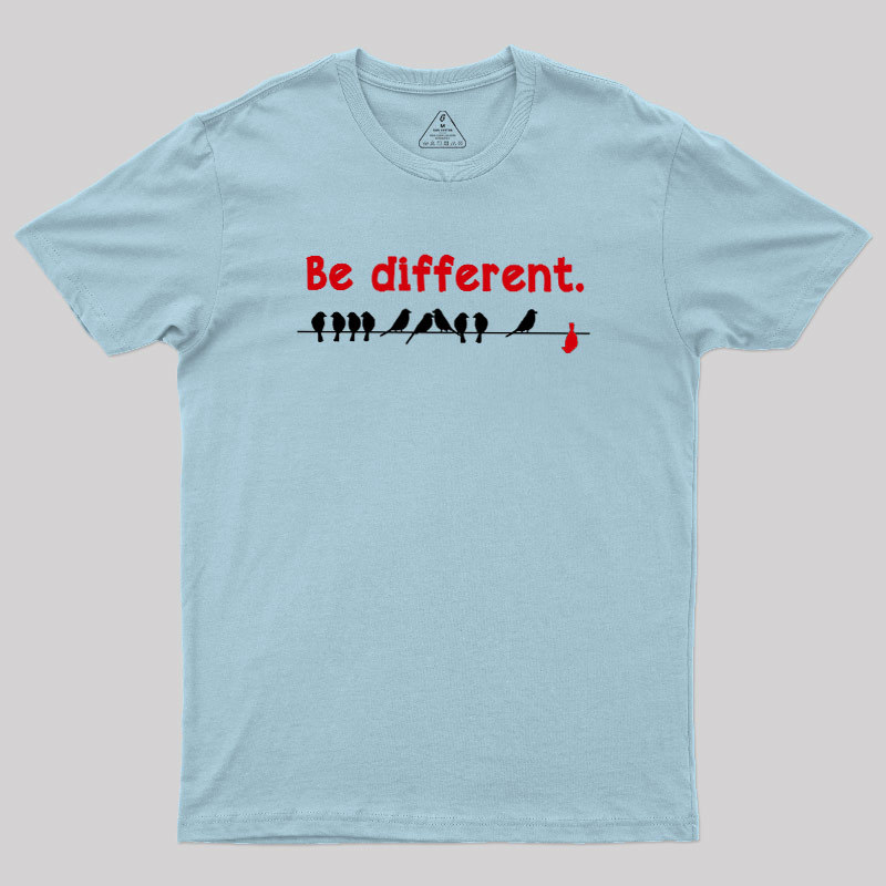 Be different Geek T-Shirt