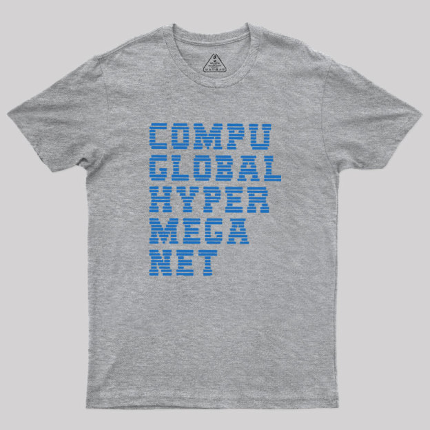Compu Global Hyper Mega Met Geek T-Shirt