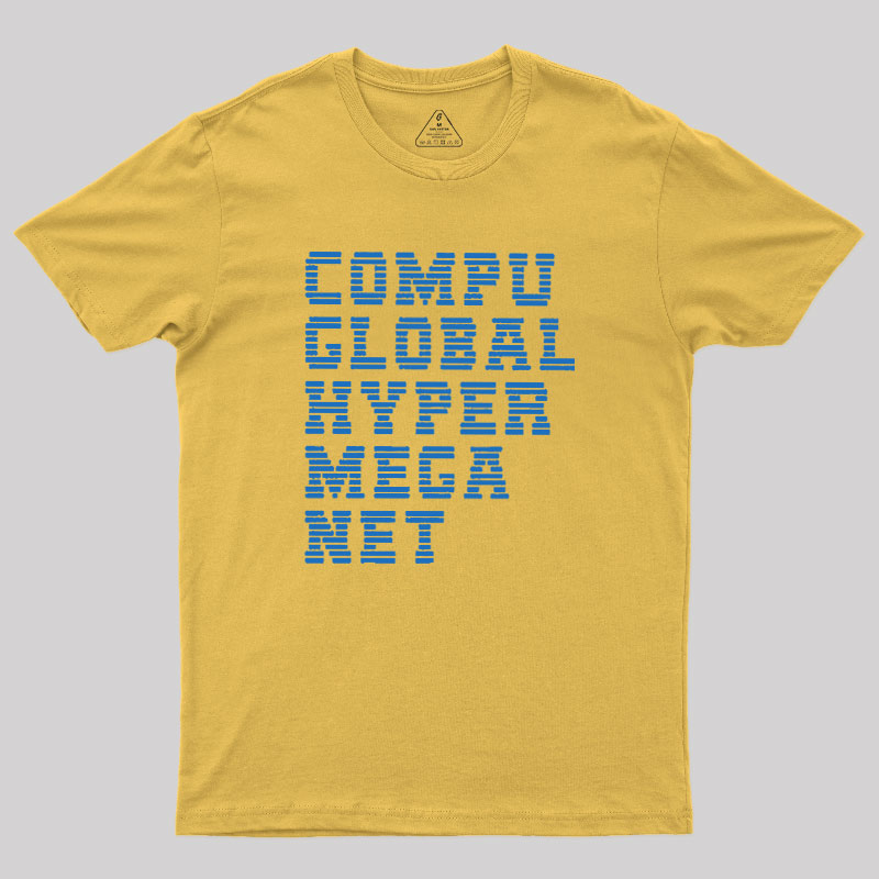 Compu Global Hyper Mega Met Geek T-Shirt