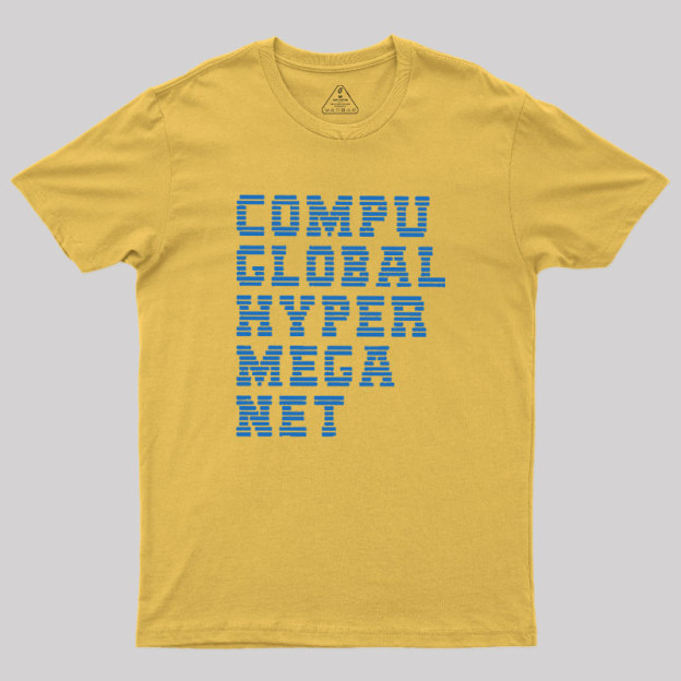 Compu Global Hyper Mega Met Geek T-Shirt