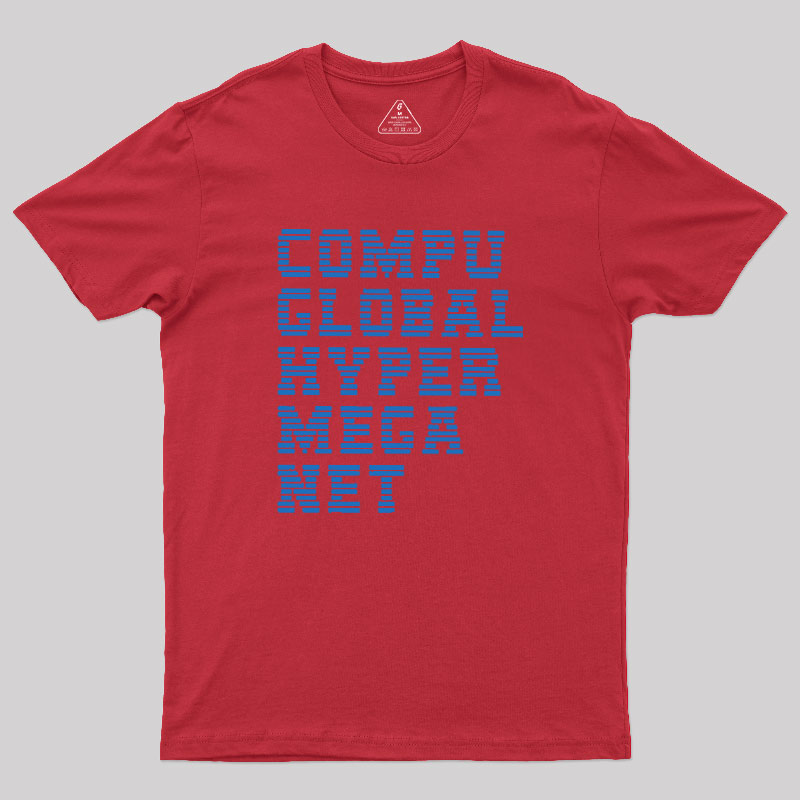 Compu Global Hyper Mega Met Geek T-Shirt