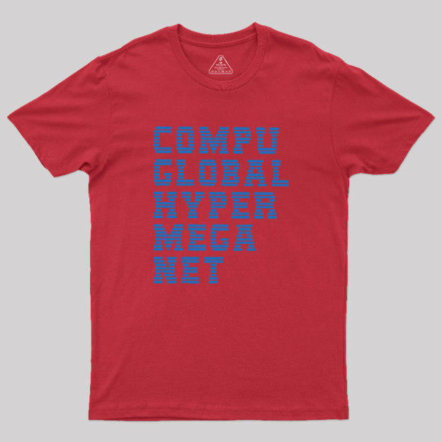 Compu Global Hyper Mega Met Geek T-Shirt