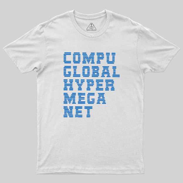 Compu Global Hyper Mega Met Geek T-Shirt