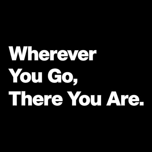 Whenever You Go There You Are Geek T-Shirt