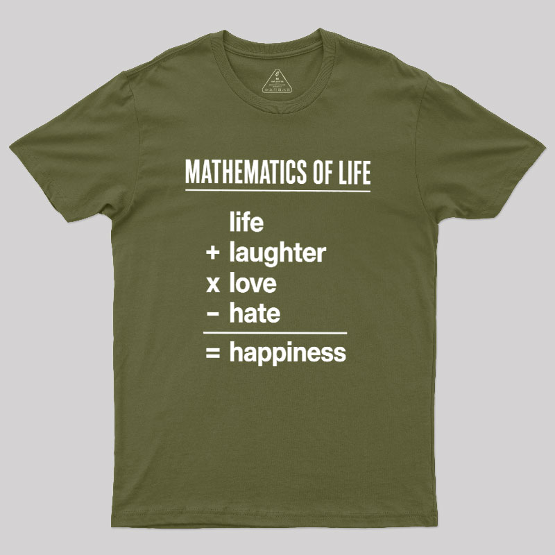 Mathematics Of Life Geek T-Shirt