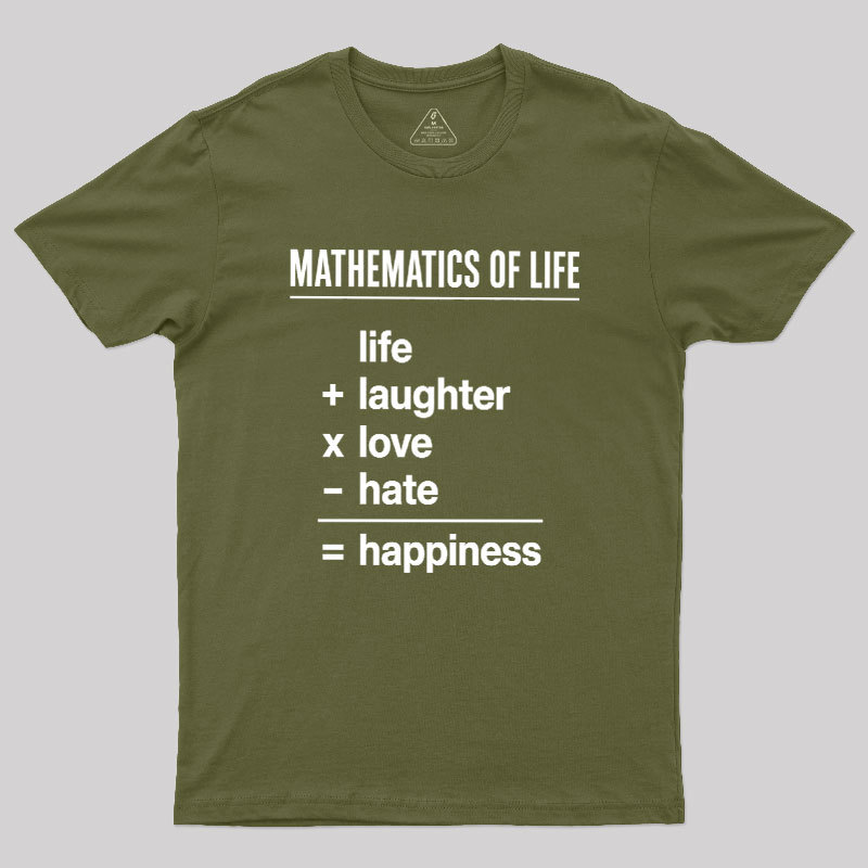 Mathematics Of Life Geek T-Shirt