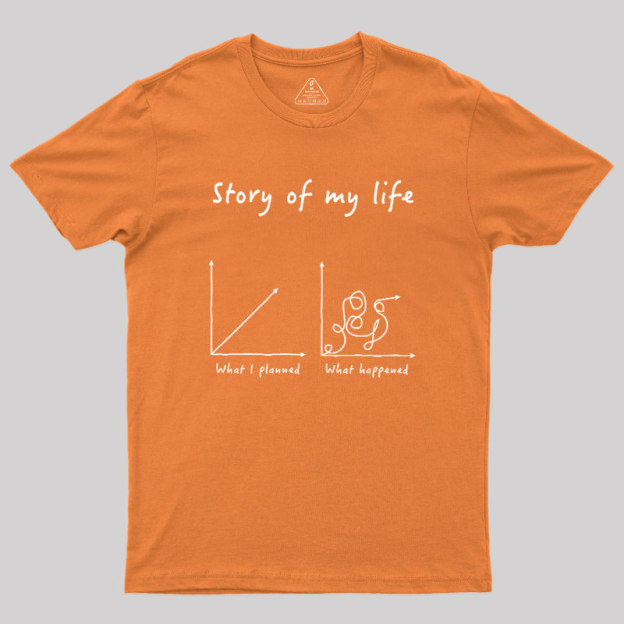 Story Of My Life Geek T-Shirt