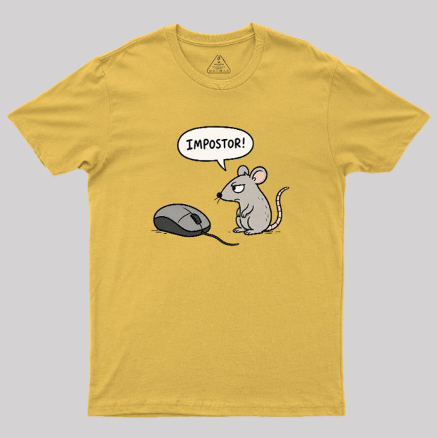 Impistor Mouse Geek T-Shirt