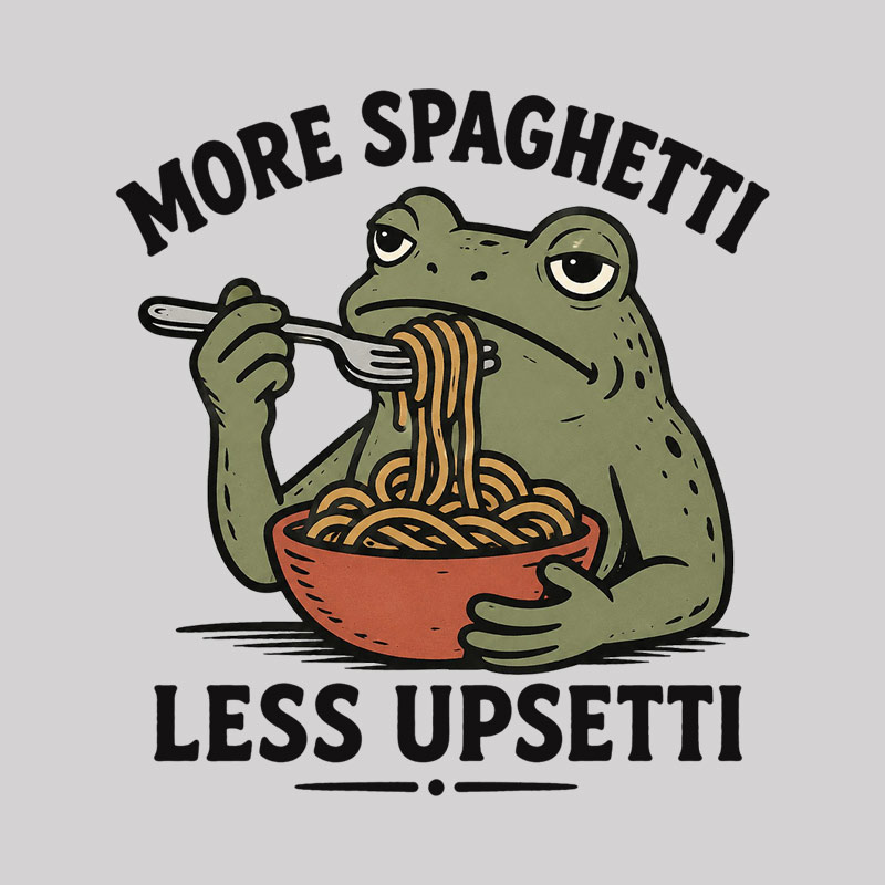 More Spaghetti Less Upsetti Geek T-Shirt