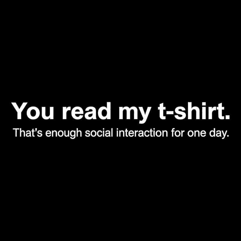 You Read My T-shirt Geek T-Shirt