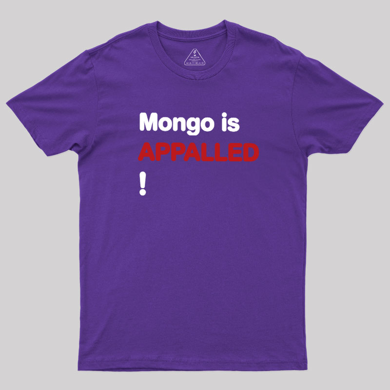 Mango Is APPALLED Geek T-Shirt