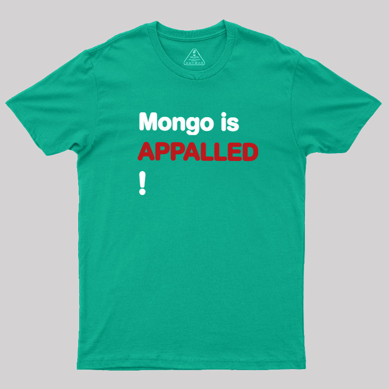 Mango Is APPALLED Geek T-Shirt