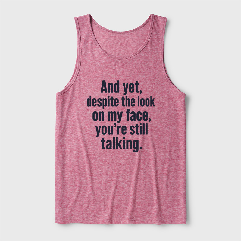 Look On My Face Ultra Soft Heather Tank