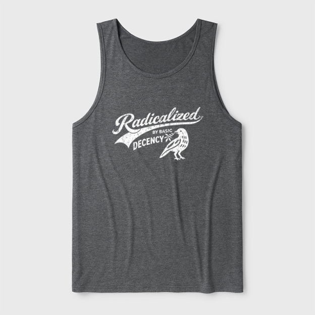 Radicalized By Basic Decency Ultra Soft Heather Tank