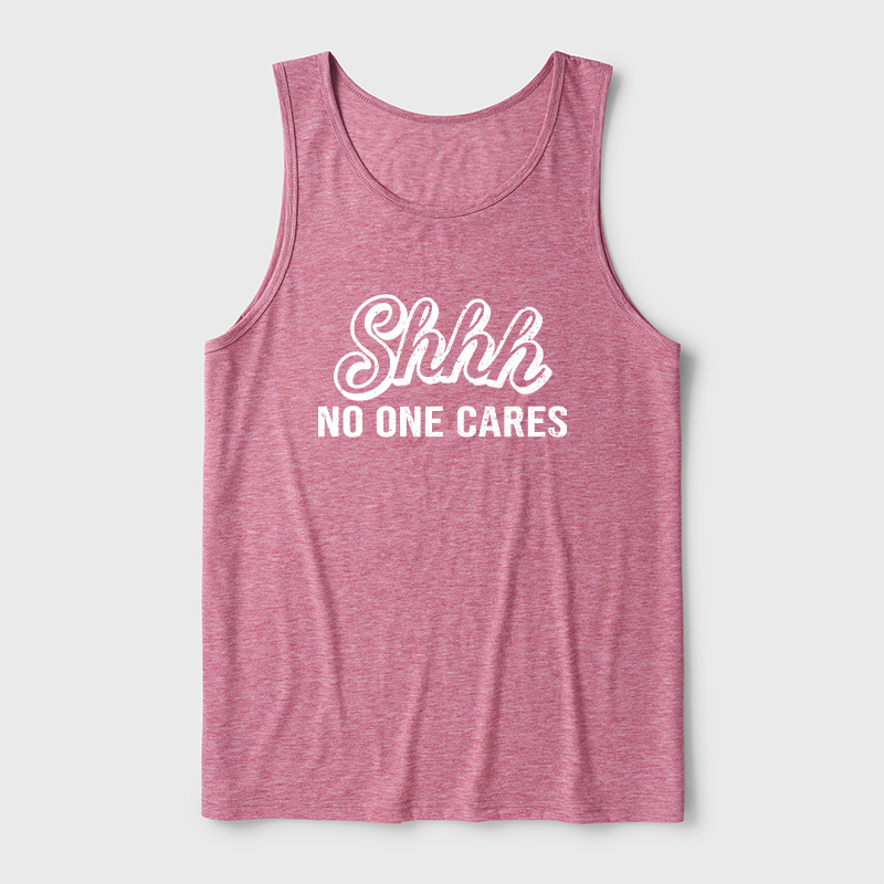 Shhh No One Care Ultra Soft Heather Tank