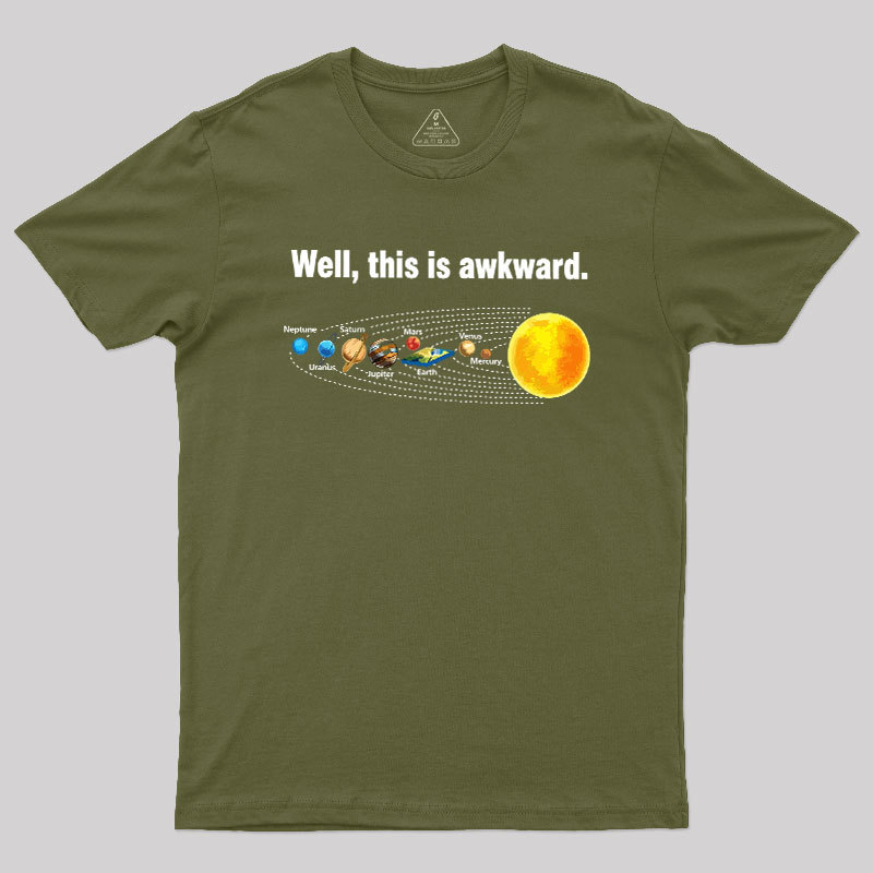 Well This Is Awkward Geek T-Shirt