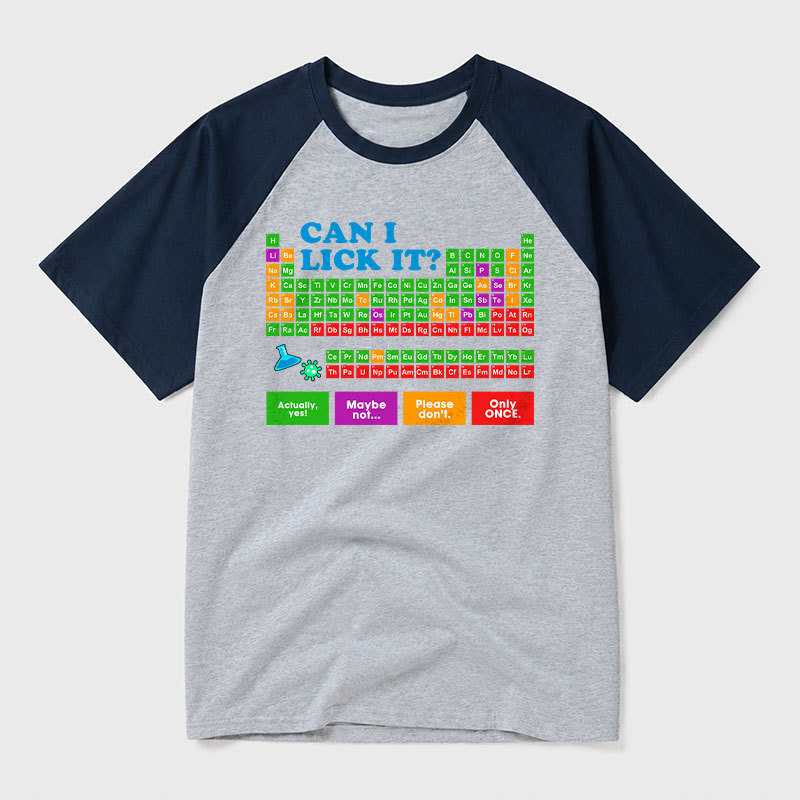 Can I Lick It Periodic Table Geek Retro Raglan T-Shirt