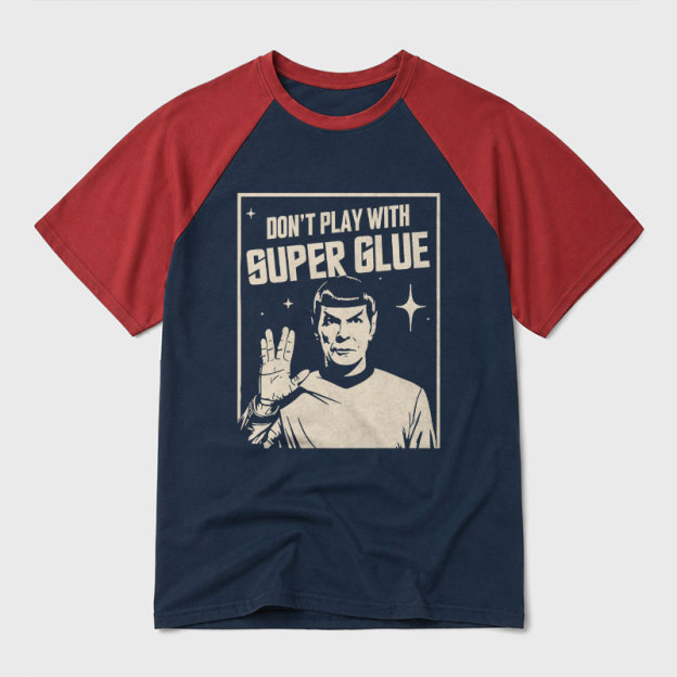 Don't Play With Superglue Geek Retro Raglan T-Shirt