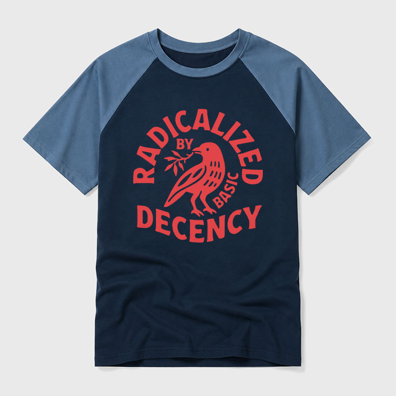 Radicalized By Basic Decency Geek Retro Raglan T-Shirt