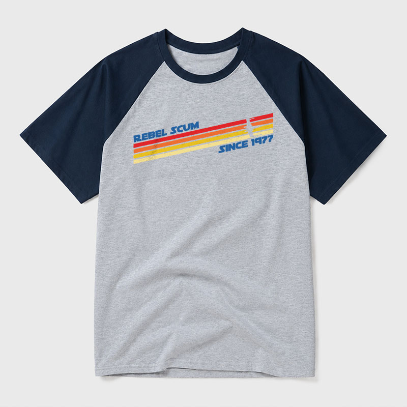 Rebel Scum Since 1977 Geek Retro Raglan T-Shirt