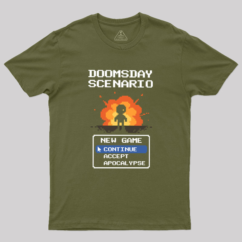 Doomsday Scenario Continue Game Geek T-Shirt