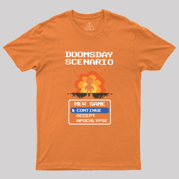 Doomsday Scenario Continue Game Geek T-Shirt