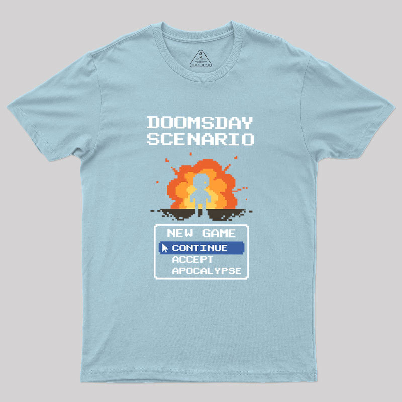 Doomsday Scenario Continue Game Geek T-Shirt