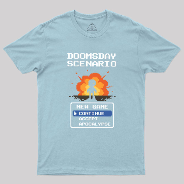 Doomsday Scenario Continue Game Geek T-Shirt