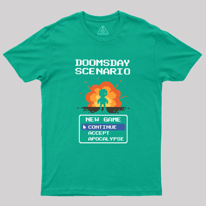 Doomsday Scenario Continue Game Geek T-Shirt