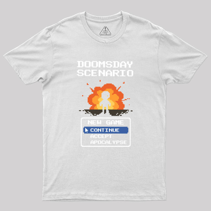 Doomsday Scenario Continue Game Geek T-Shirt