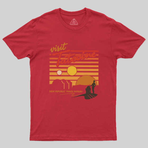 Visit Tatooine Travel Bureau Geek T-Shirt