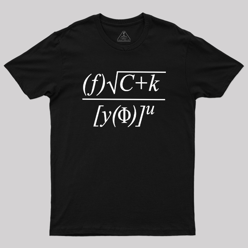 Funny Math Equation Sarcastic Geek T-Shirt