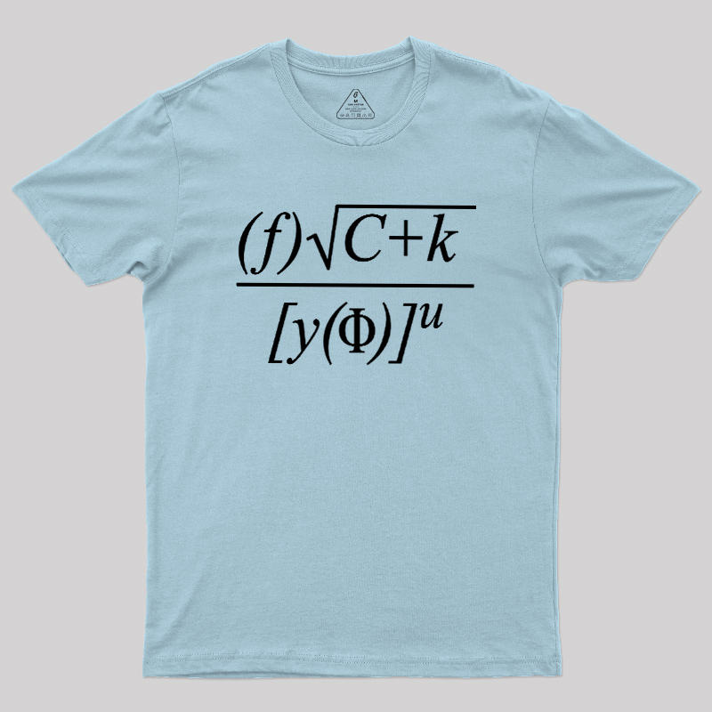 Funny Math Equation Sarcastic Geek T-Shirt