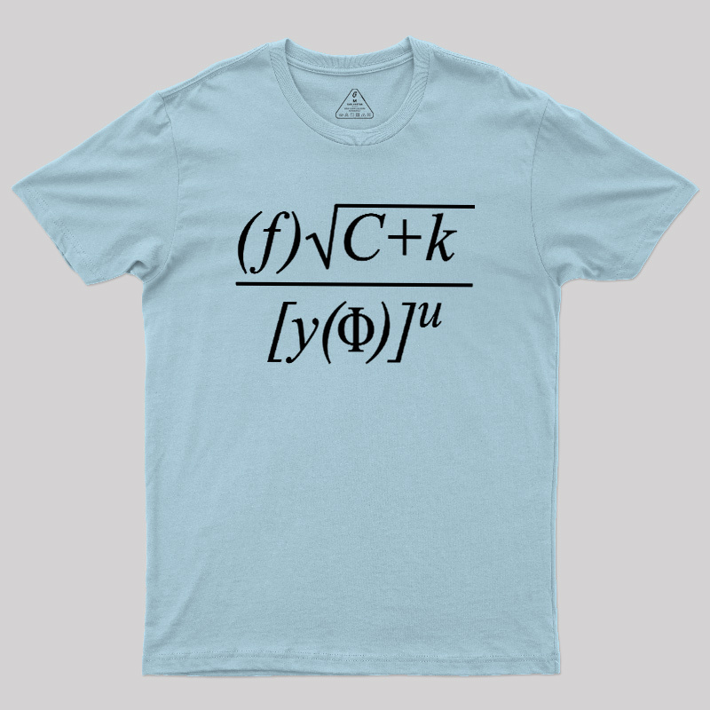 Funny Math Equation Sarcastic Geek T-Shirt