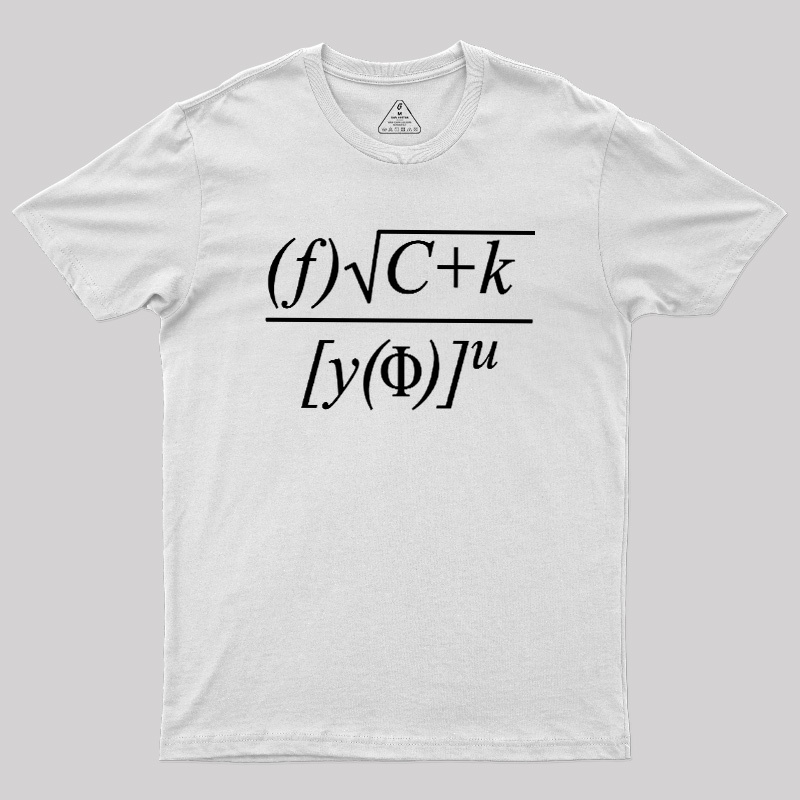 Funny Math Equation Sarcastic Geek T-Shirt