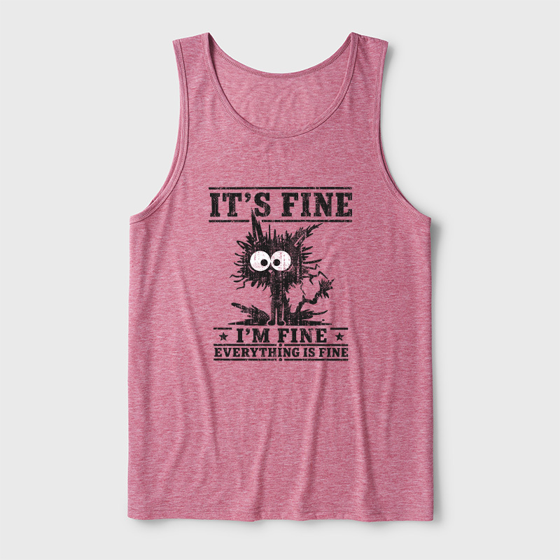 It's Fine I'm Fine Everything Is Fine Ultra Soft Heather Tank