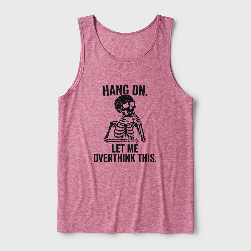 Hang On, Let Me Overthink This Ultra Soft Heather Tank