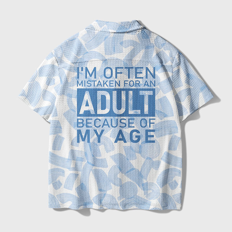 I'm Often Mistaken For An Adult Because Of My Age Geek Waffle Knit Crochet Shirt