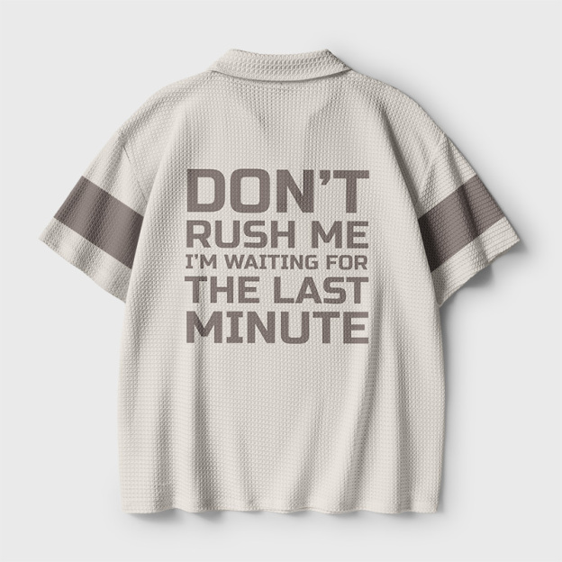 Don't Rush Me Geek Crochet Polo Shirt