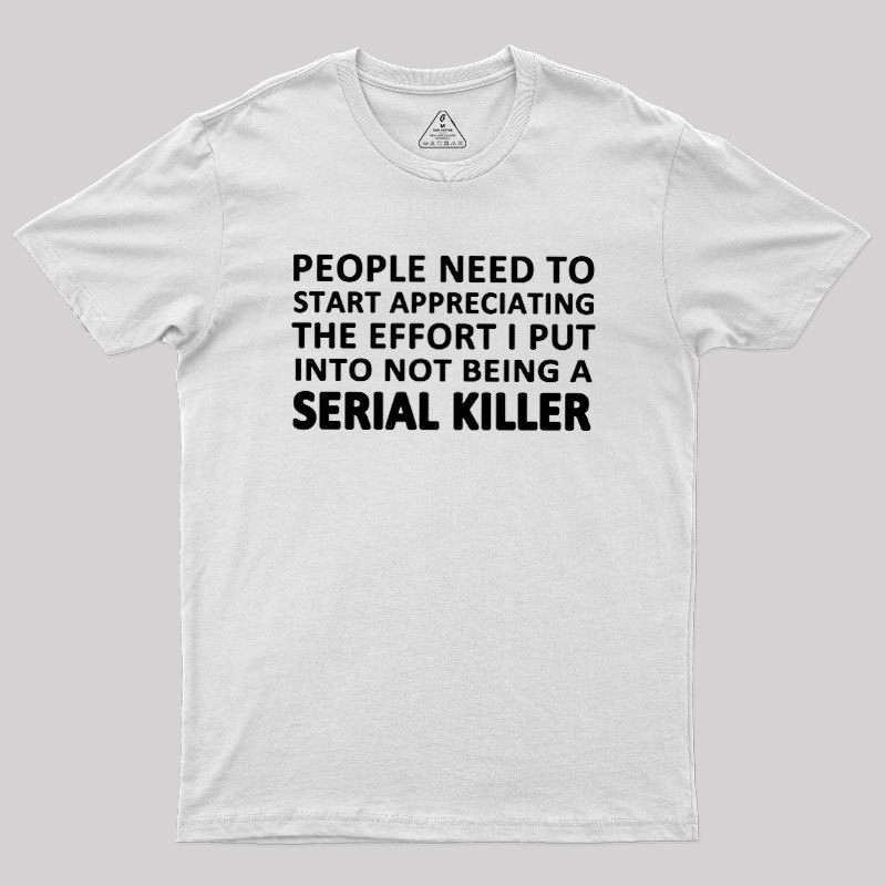 Serial Killer Geek T-Shirt
