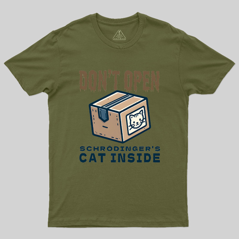 Don't Open Geek T-Shirt