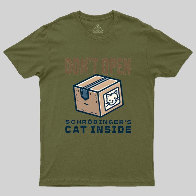 Don't Open Geek T-Shirt
