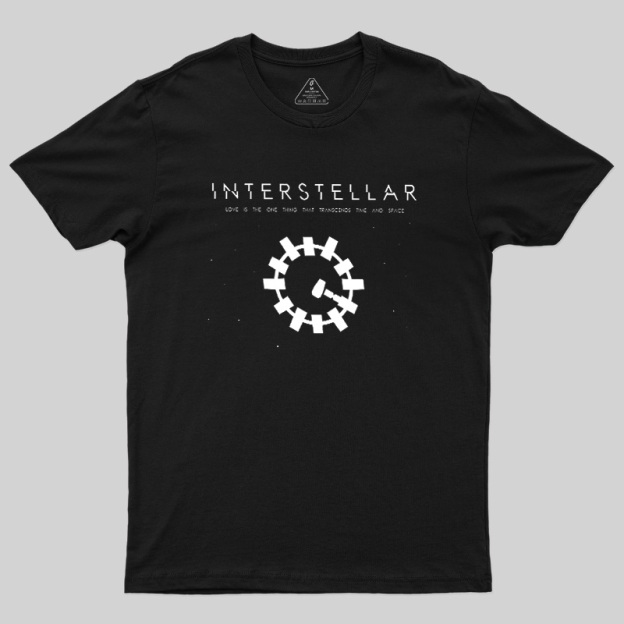 Love Is The One Thing That Transcends Time And Space Geek T-Shirt