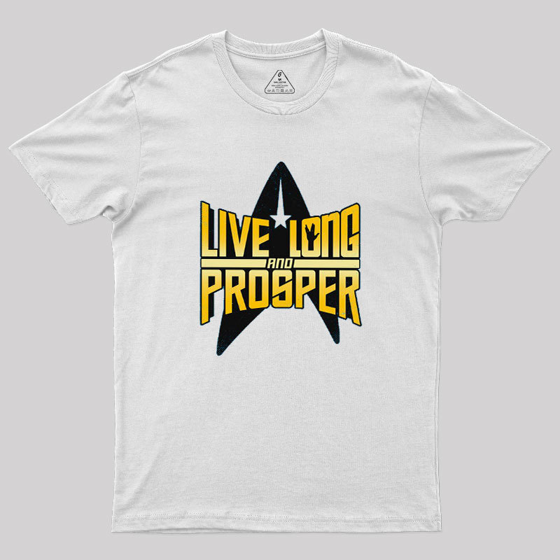 Live Long II Geek T-Shirt