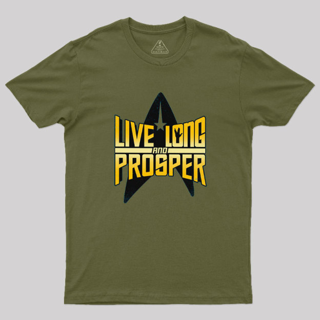 Live Long II Geek T-Shirt