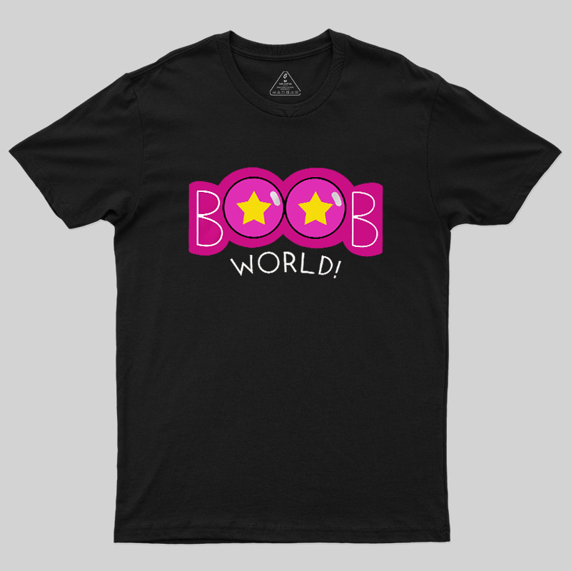 Boobs World Geek T-Shirt